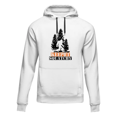 Keep It Squatchy Unisex Hoodie
